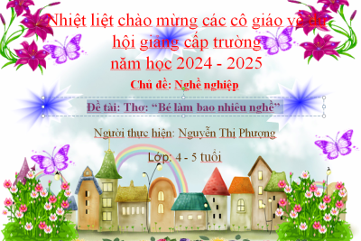 Đề tài: Thơ: “Bé làm bao nhiêu nghề”